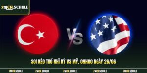 Soi Kèo Thổ Nhĩ Kỳ Vs Mỹ, 09h00 Ngày 26/06 Vòng Loại WC2026 7 Thổ Nhĩ Kỳ vs Mỹ